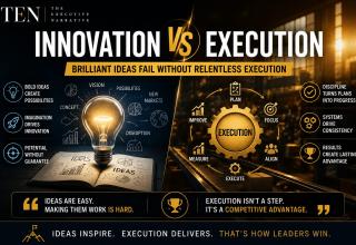 Brilliant Ideas Fail Without Relentless Execution