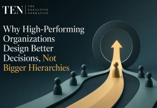 Why High-Performing Organizations Design Better Decisions, Not Bigger Hierarchies