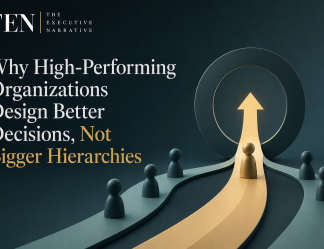 Why High-Performing Organizations Design Better Decisions, Not Bigger Hierarchies