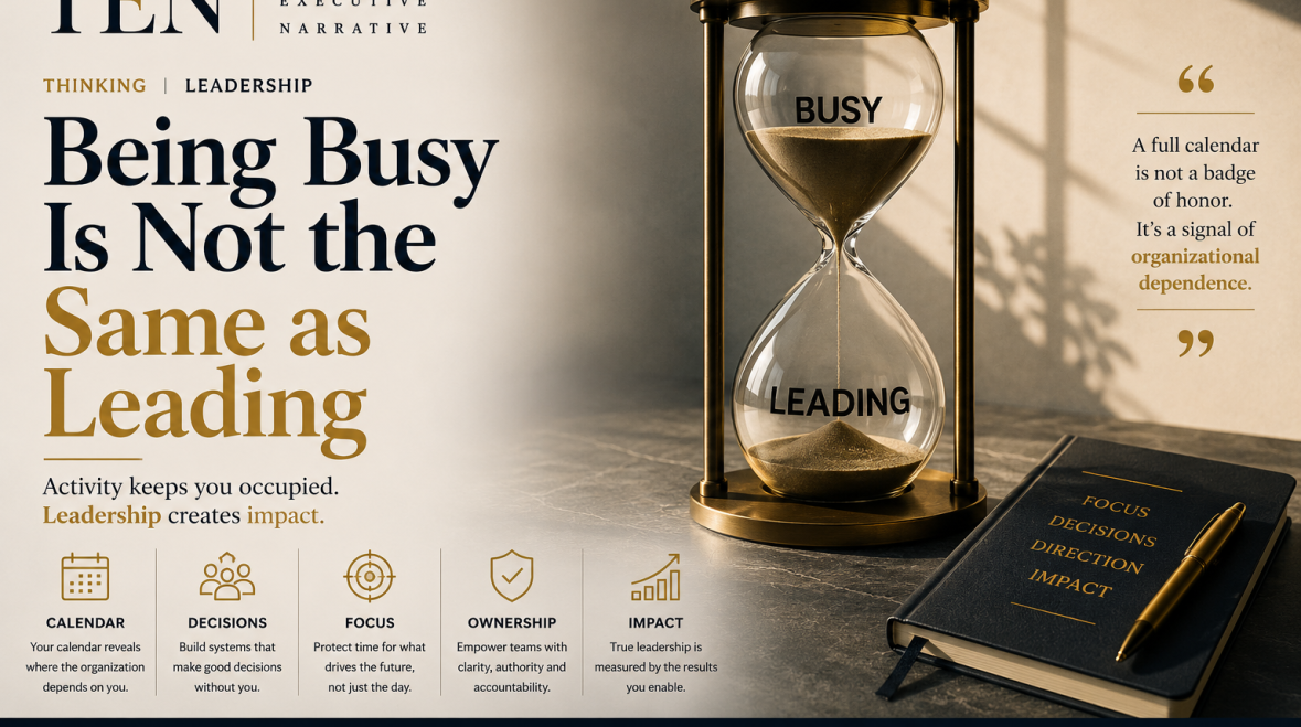 Being Busy Is Not the Same as Leading 