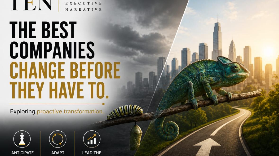 The Best Companies Change Before They Have To
